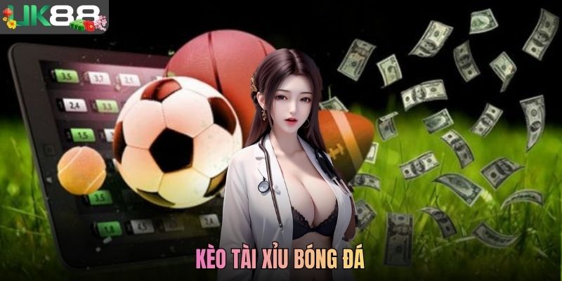 Kèo Tài Xỉu Bóng Đá Là Gì? Tổng Hợp Kiến Thức Dễ Hiểu